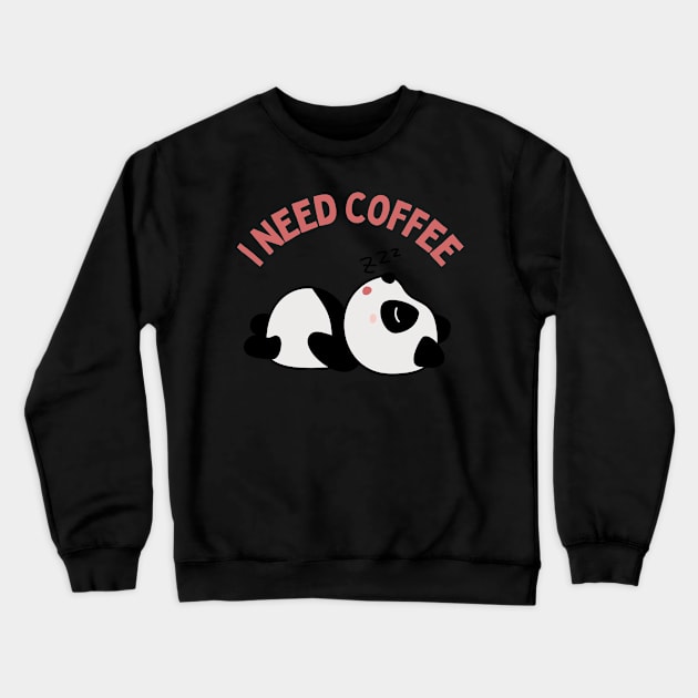 Tired Panda I need coffee lover coffee addict This Girl Runs On Caffeine And Sarcasm Funny Crewneck Sweatshirt by BoogieCreates